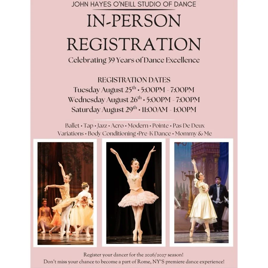 ✨ REGISTRATION FOR THE 2026/2027 SCHOOL YEAR!✨

Join us for our 2026&ndash;2027 Season as we celebrate 39 years of Dance Excellence right here in Rome, NY! 💃🩰

📅 REGISTER IN PERSON
📍 Tuesday August 25th &bull; 5:00&ndash;7:00 PM
📍 Wednesday Augu
