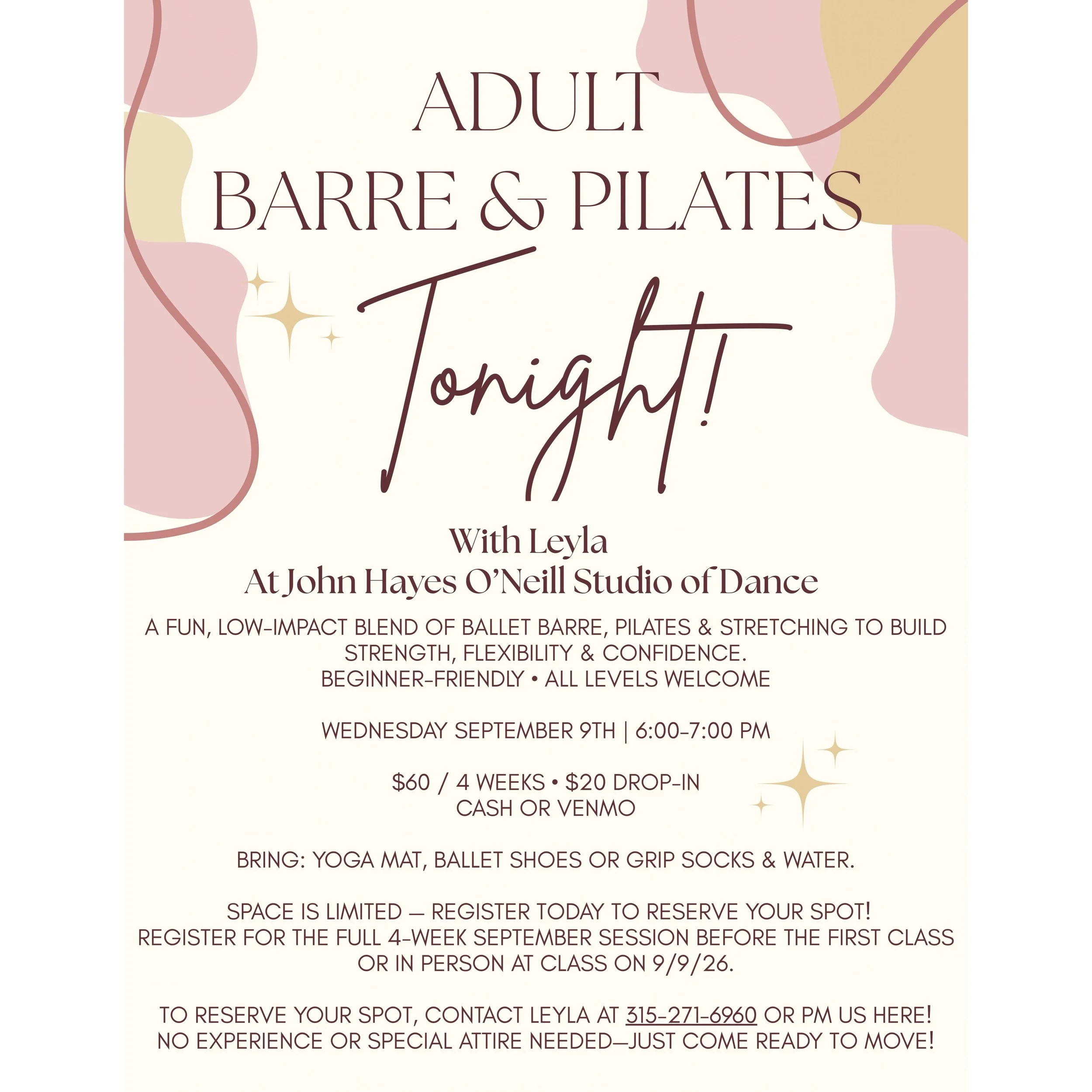 ✨ ADULT BARRE &amp; PILATES STARTS TONIGHT! ✨

Join Leyla at John Hayes O&rsquo;Neill Studio of Dance TONIGHT from 6:00&ndash;7:00 PM for a fun, low-impact blend of ballet barre, Pilates &amp; stretching designed to build strength, flexibility and co