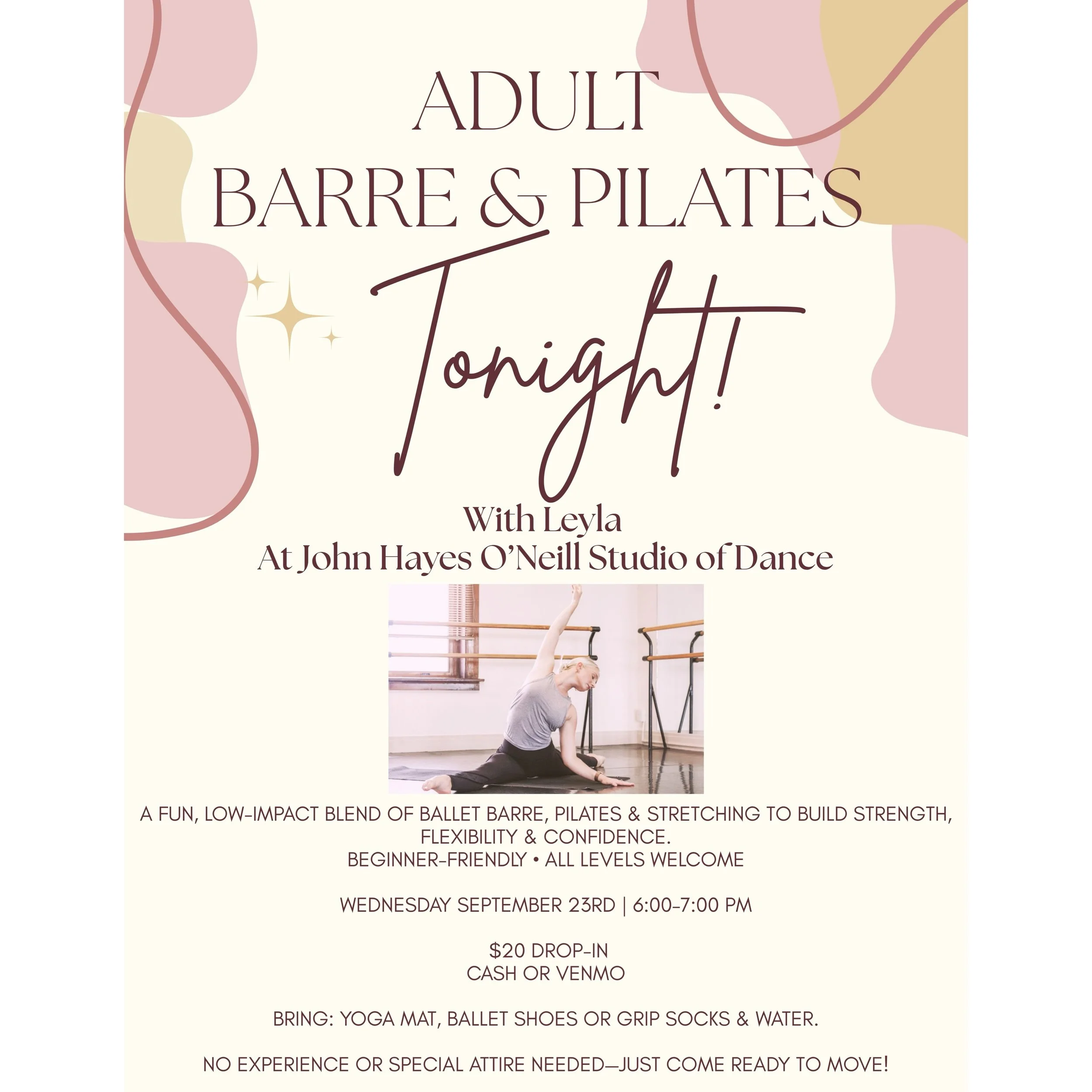 ✨ WEEK 3 &mdash; TONIGHT! ✨

ADULT BARRE &amp; PILATES with Leyla 🩰🤍

Come move, stretch, strengthen &amp; sweat with us!

✨ Beginner-friendly &bull; ALL levels welcome
📅 TONIGHT | Wednesday, September 23
⏰ 6:00&ndash;7:00 PM
💫 $20 Drop-In | Cash