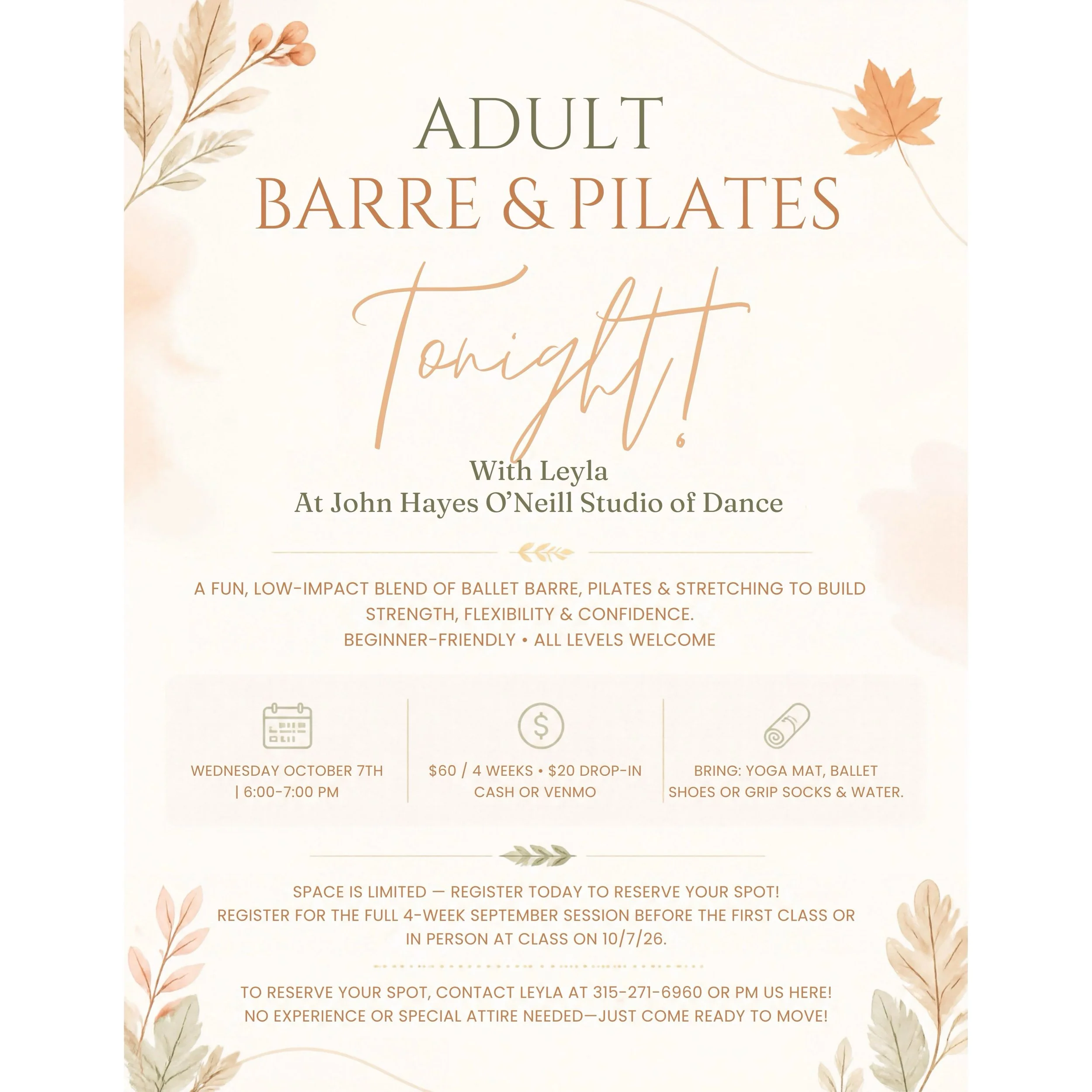 ✨ OCTOBER SESSION BEGINS TONIGHT! ✨

🩰 ADULT BARRE &amp; PILATES with Leyla at John Hayes O&rsquo;Neill Studio of Dance

Enjoy a fun, low-impact blend of ballet barre, Pilates, and stretching designed to build strength, flexibility, and confidence. 