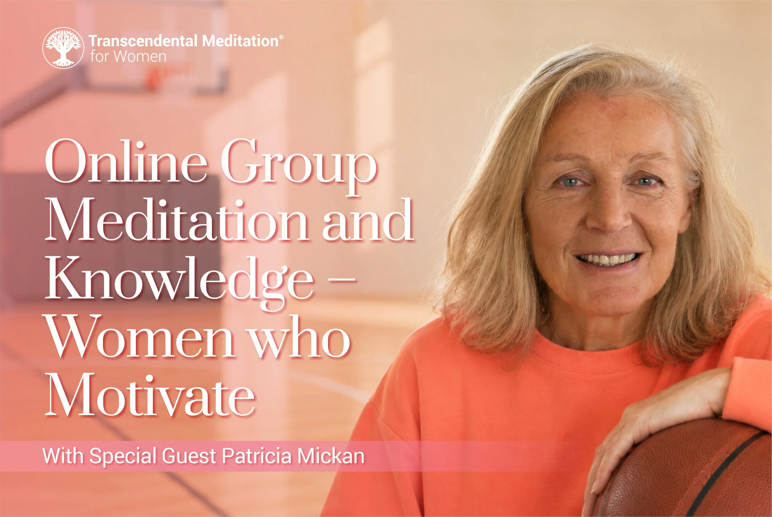 Online Group Meditation and Knowledge – Women Who Motivate – Leading from the Heart Towards Hope and Possibility