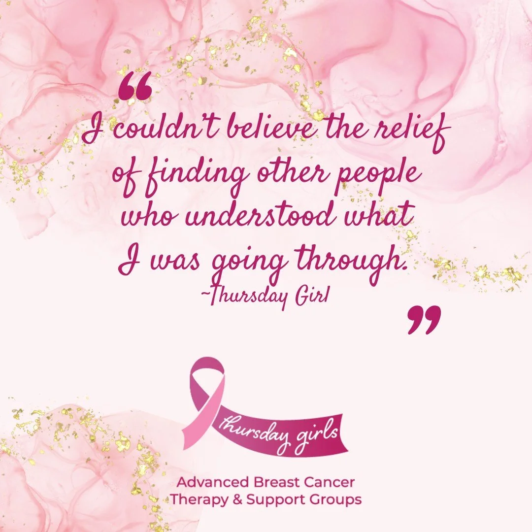 Relief. 

You are not alone. 

There are other women at Thursday Girls who have probably experienced some or all of the stress, anxiety, hopelessness or sense of isolation that you may be feeling.

Women who you don't need to explain your diagnosis t