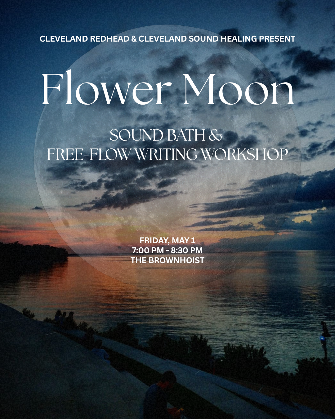 Flower Moon Sound Bath  Free-Flow Writing Workshop