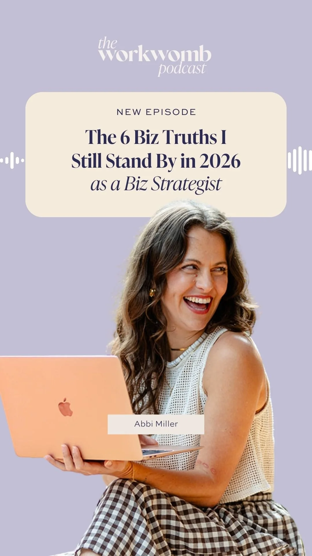 Ep. 40 📝 The 6 Business Truths I Still Stand By in 2026