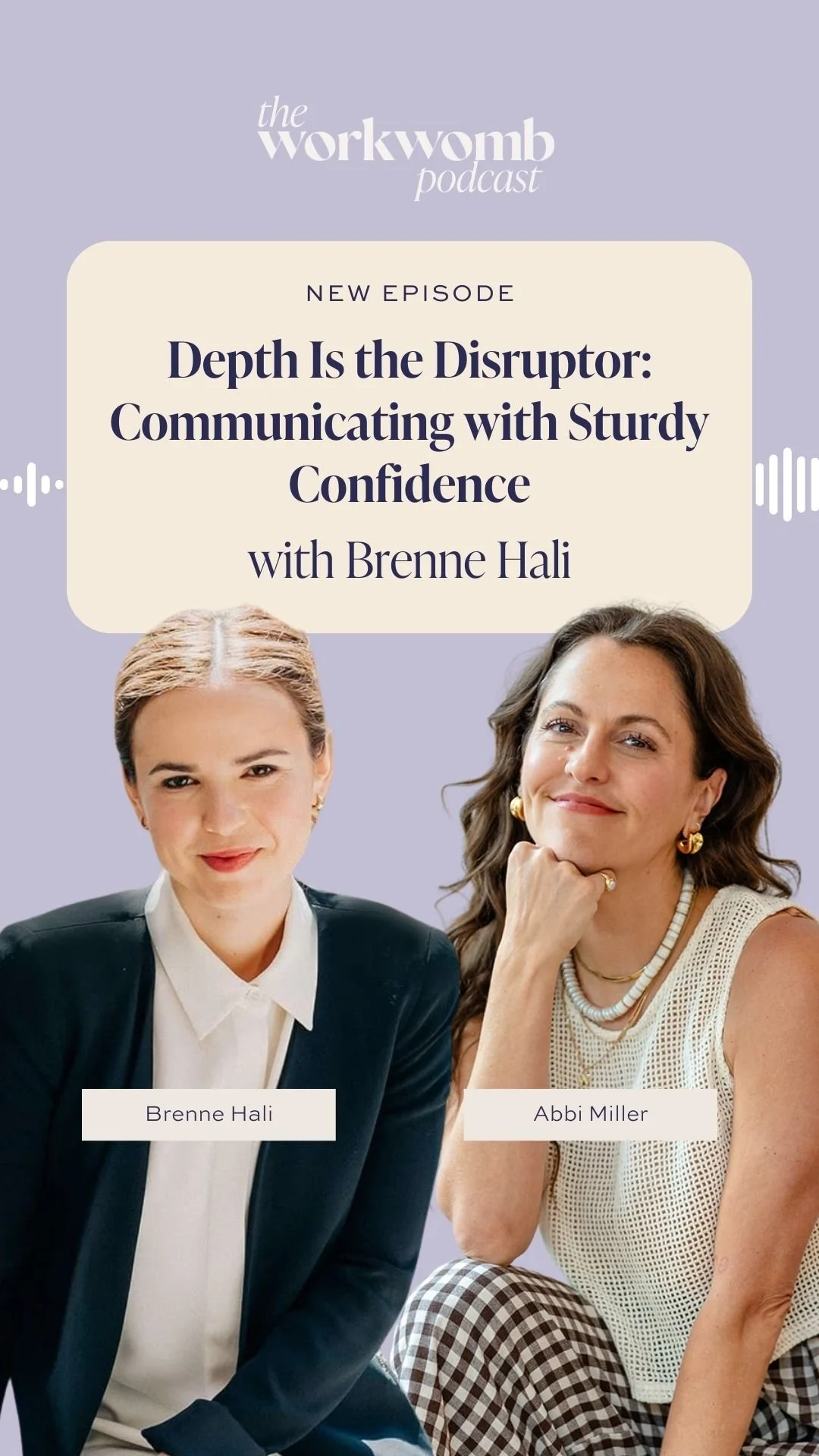 Ep. 41 🔥 Depth Is the Disruptor: Communicating with Sturdy Confidence with Brenne Hali of Self Spoken
