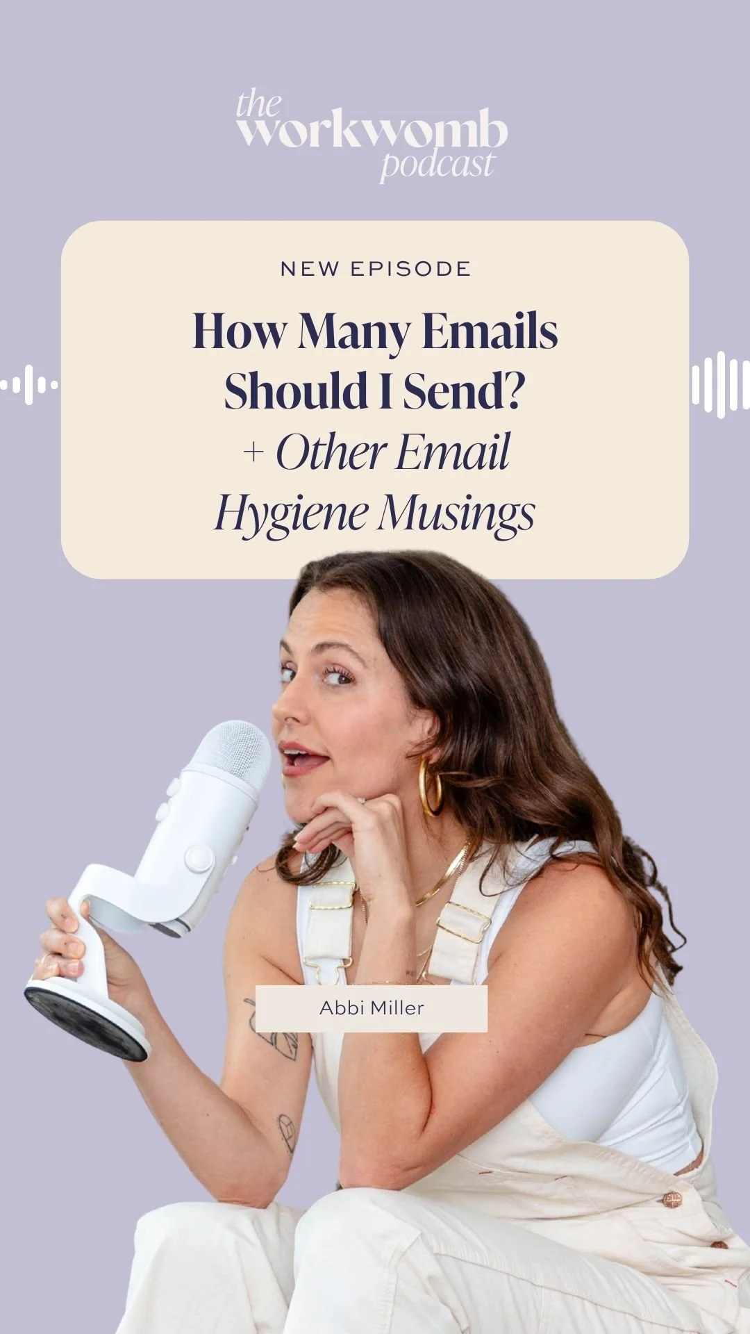Ep. 44 💌 How Many Emails Should I Send? + Other Email Hygiene Musings
