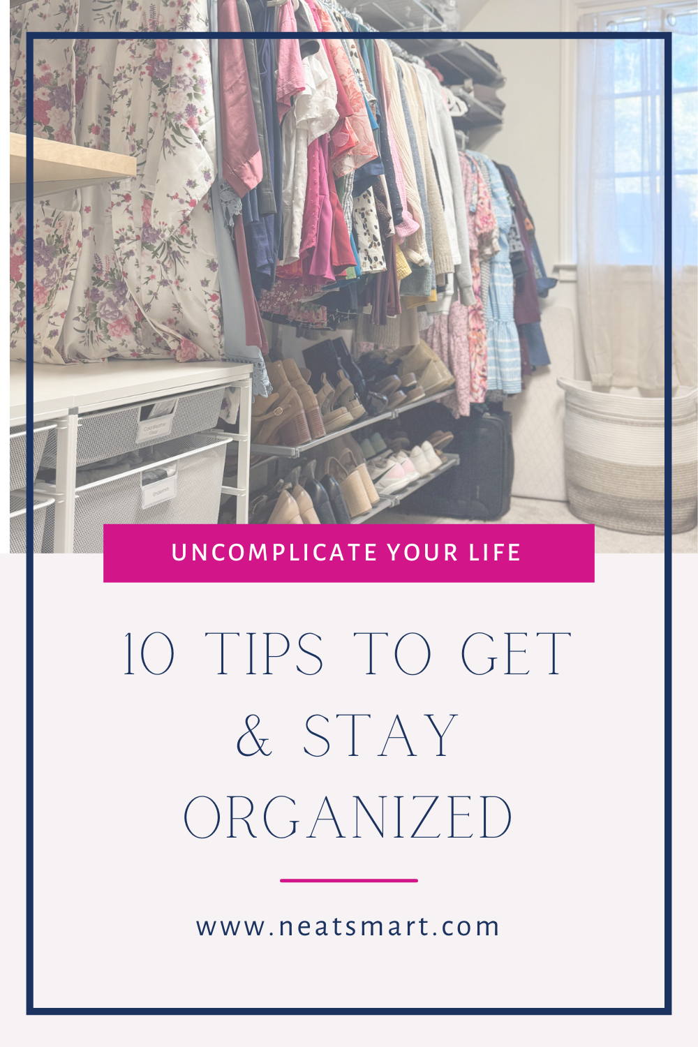 10 Tips to Get Organized
