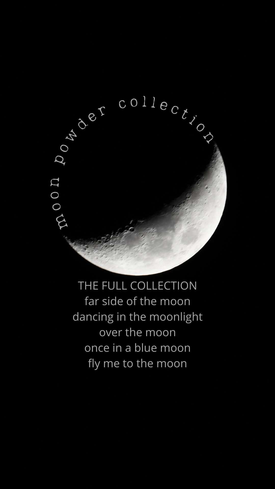 [Full Bundle] Moon Powder Collection