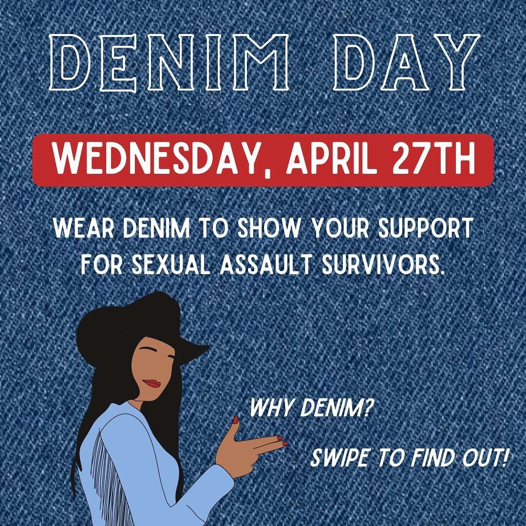 Tomorrow kicks off a month of Sexual Assault Awareness events and educational opportunities! Wear your Denim on Wednesday, April 27th to show support for survivors! #denimday #saam #sexualassaultawarenessmonth