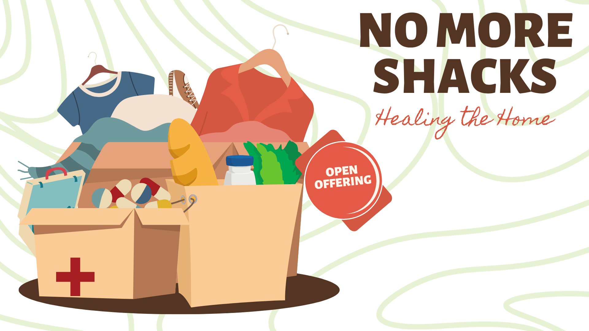No more Shacks ( Healing the Home)