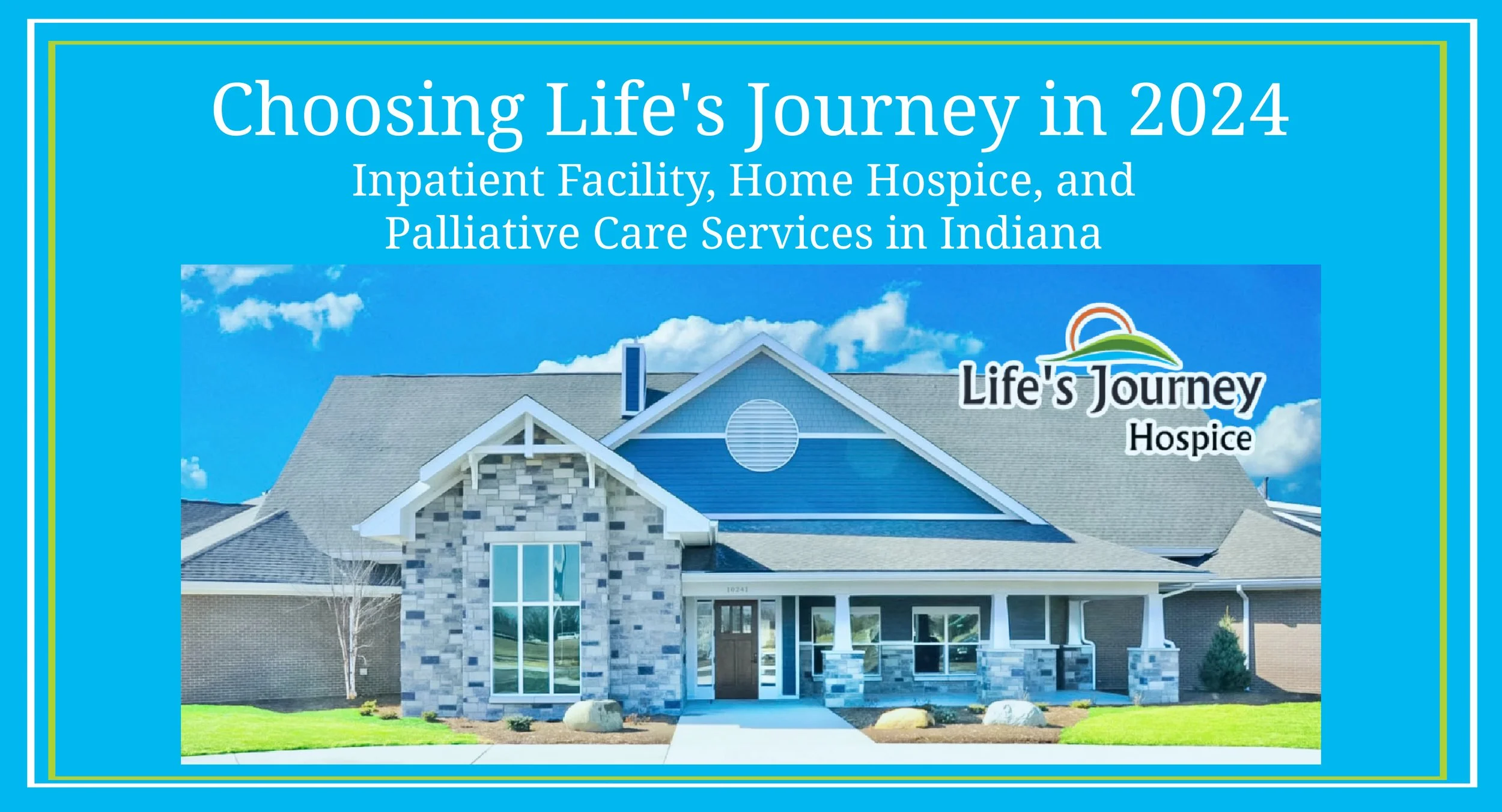 Why you should choose Life’s Journey Hospice in 2024