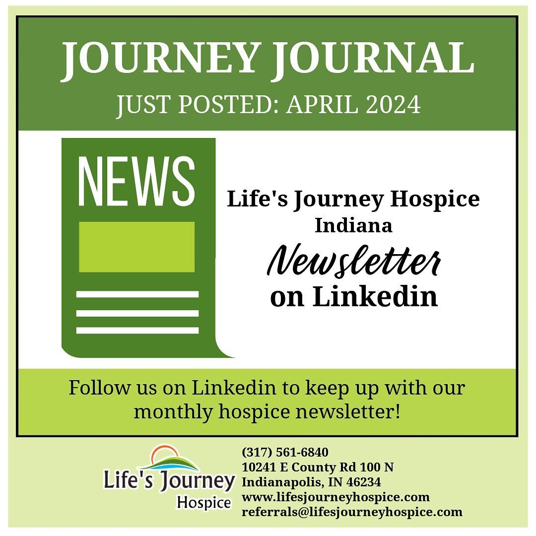 Journey Journal ✨ click on the link in our bio ~ click newsletter - or follow us on linkedin to see our recent posts and check out the newsletter! 

Life&rsquo;s Journey Hospice created this newsletter to share stories, information about hospice, res