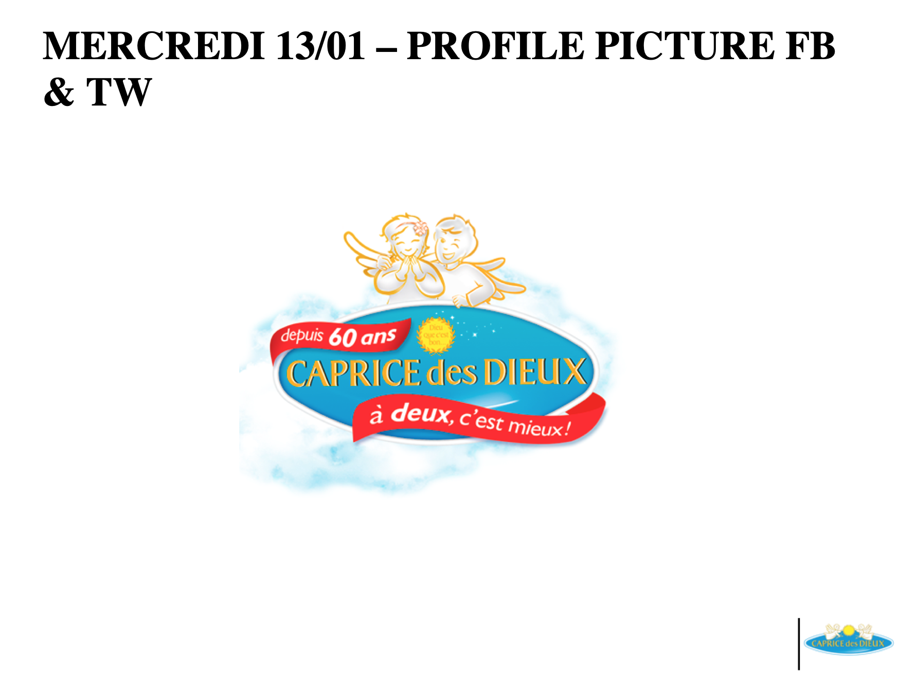 We switched the traditional logo for this one during the year. 