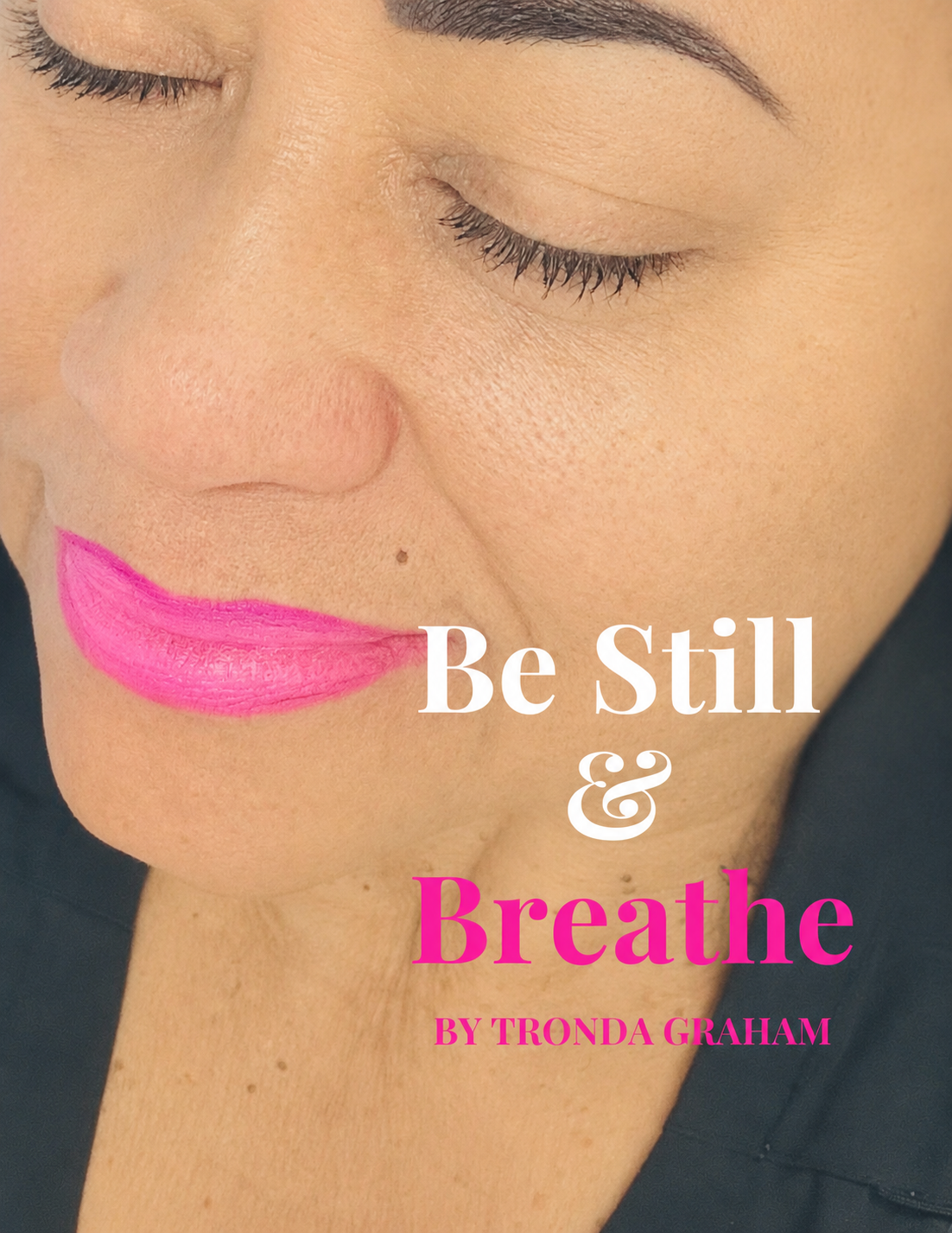 Be Still &amp; Breathe