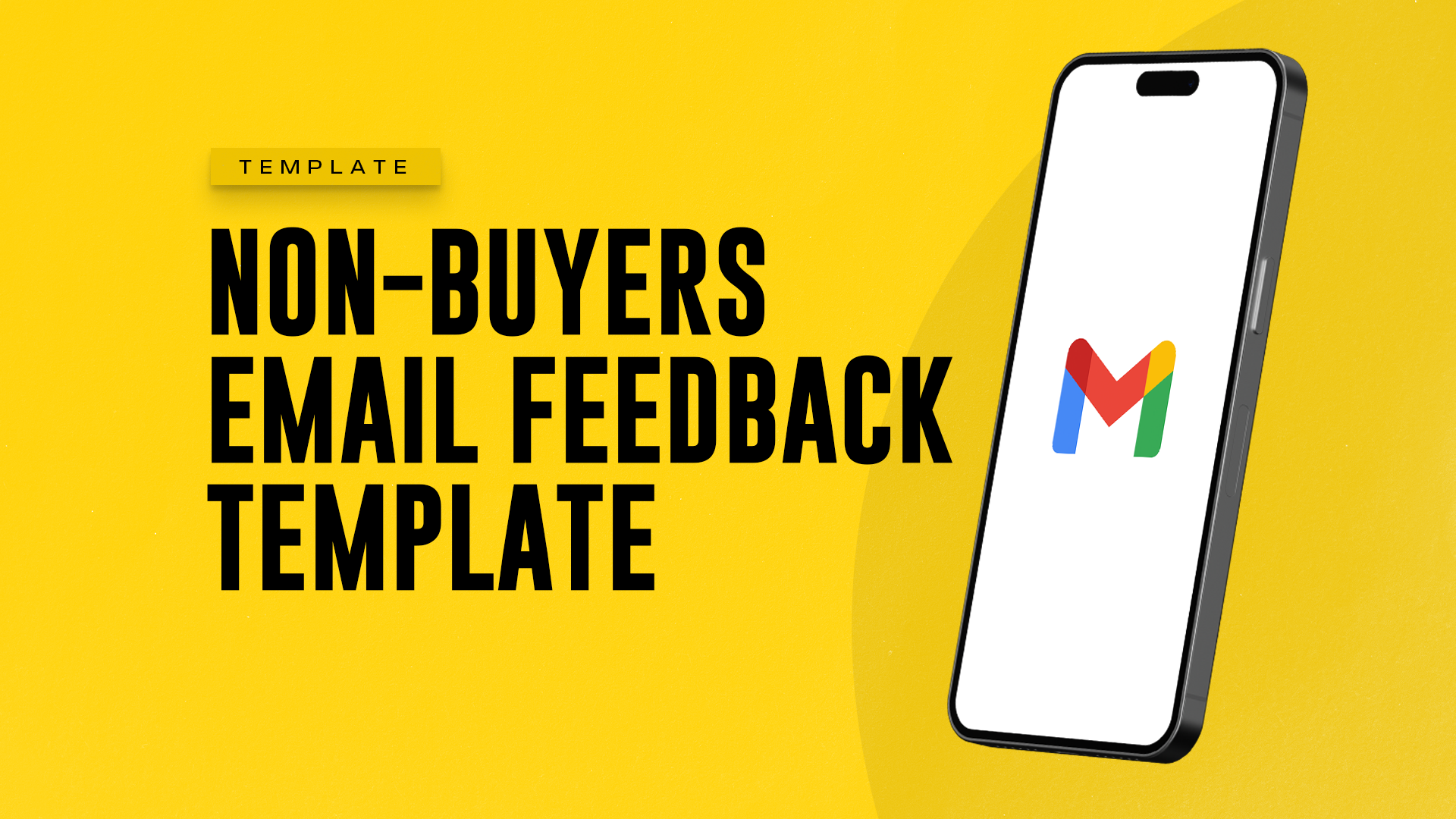 Non-buyers Email Feedback Template