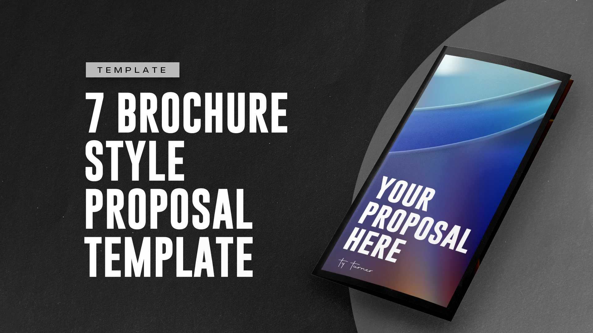 7 Brochure​ Style Proposal Templates