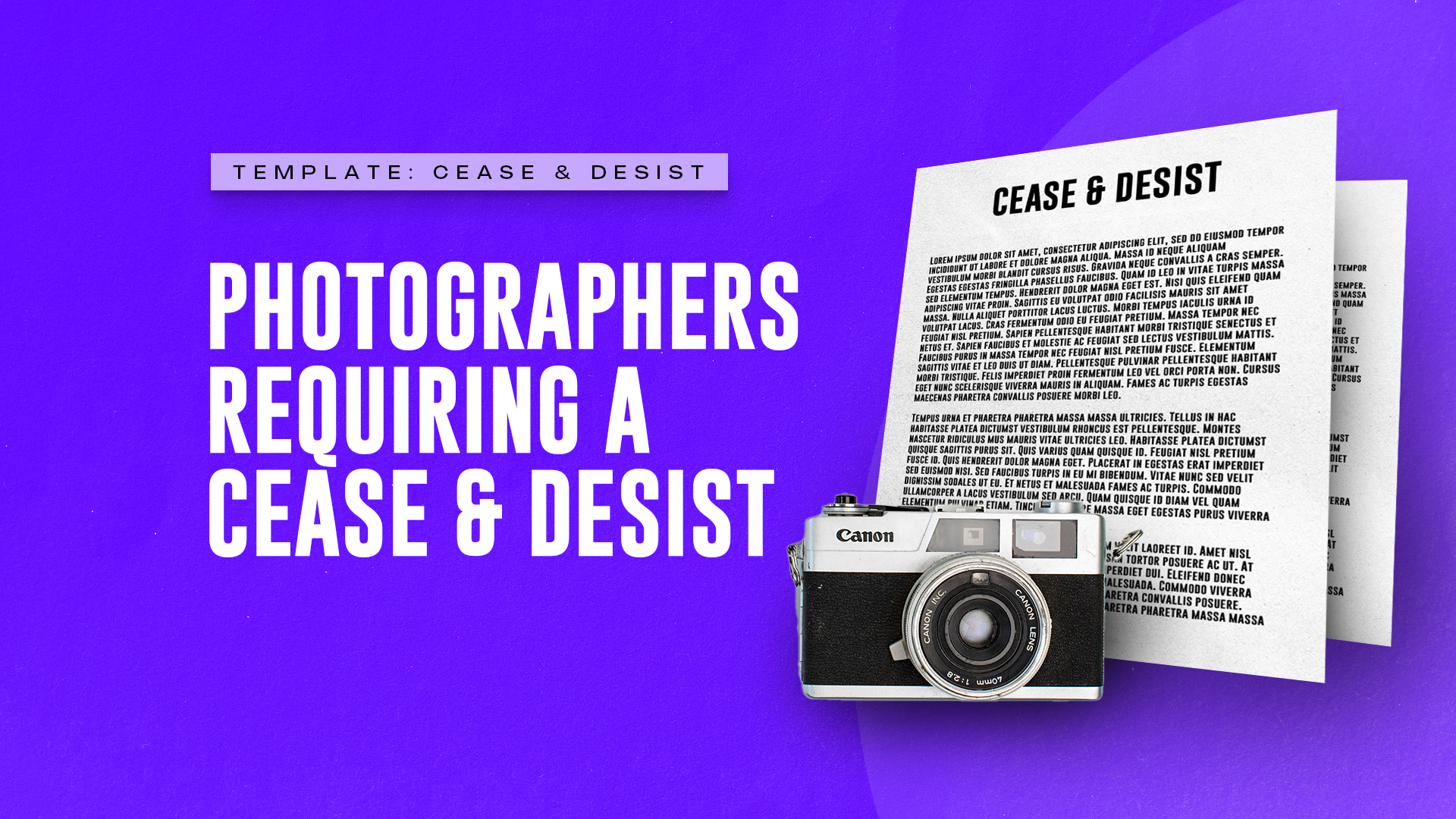 Photographers Requiring a Cease and Desist Order