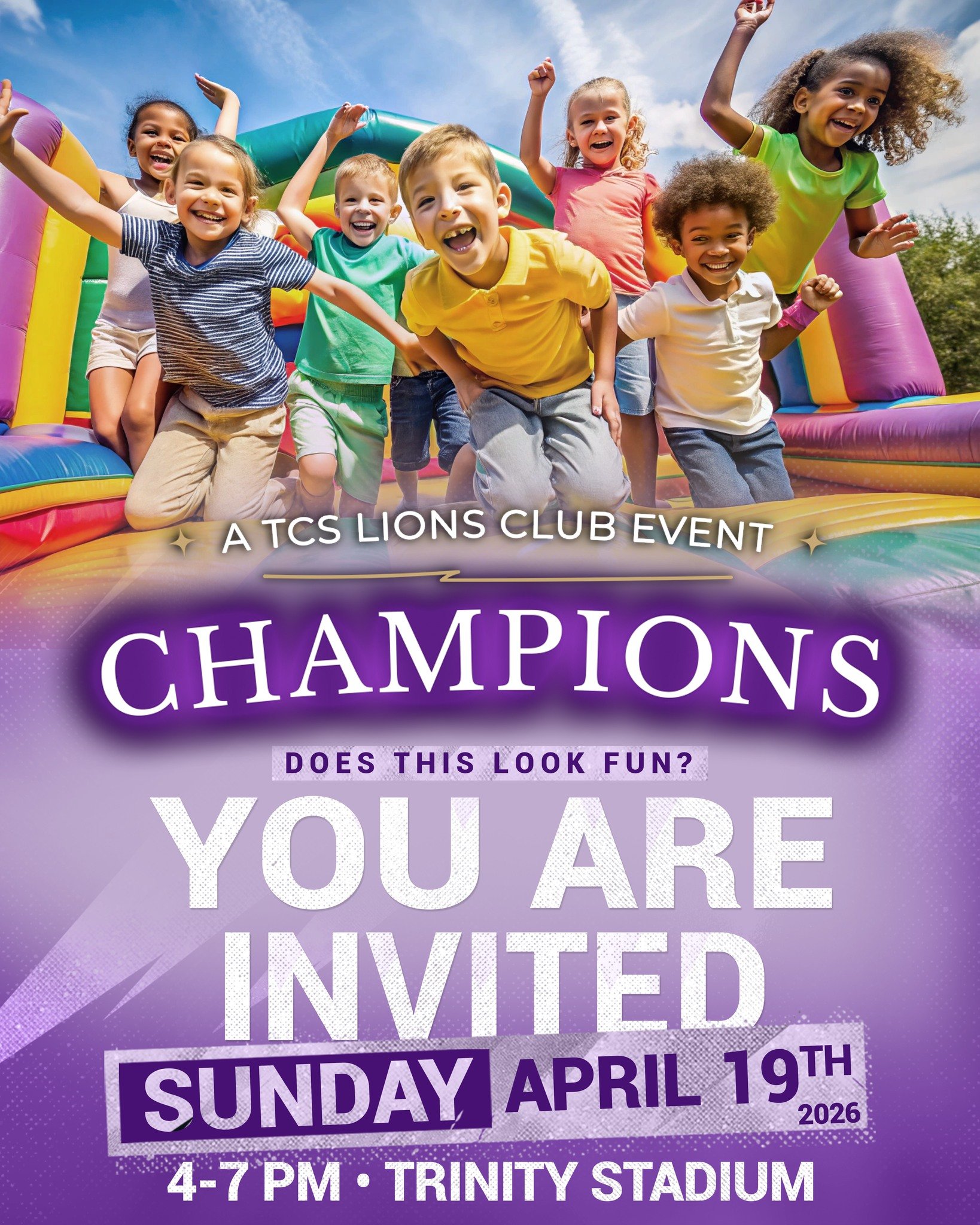 Are you looking for a fun event to bring your family to?  Let's just say the magic word...Inflatables.

Your TSC Lions Club Champions Event Team is building a 𝗥𝗢𝗔𝗥-𝗦𝗢𝗠𝗘 evening, benefiting our TCS Athletics program.

Every team is bringing th