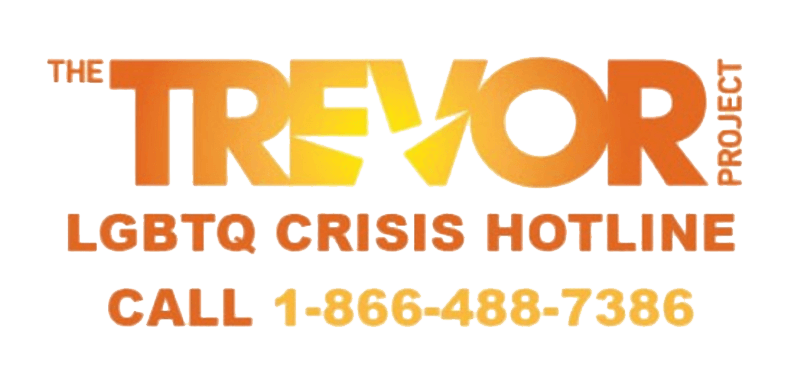 The Trevor Project LGBTQ+ Crisis Hotline - call 866-488-7386