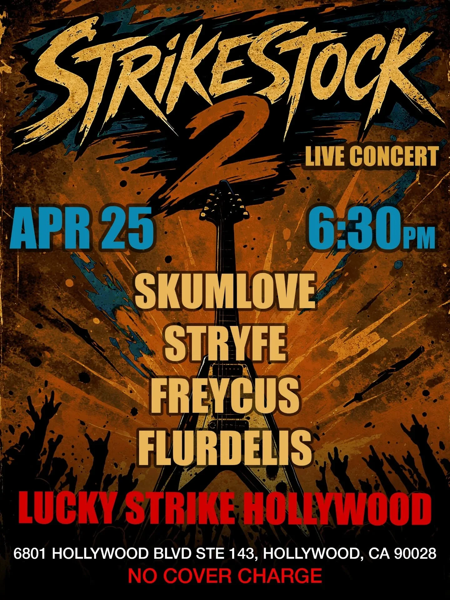 Strikestock Vol. 2 is coming your way, mark your calendars!🔥
On April 25 we return to Lucky Strike Hollywood with a strong lineup: Skumlove, Stryfe, Freycus, and Flurdelis. It&rsquo;s shaping up to be another solid night of live music in Hollywood ?