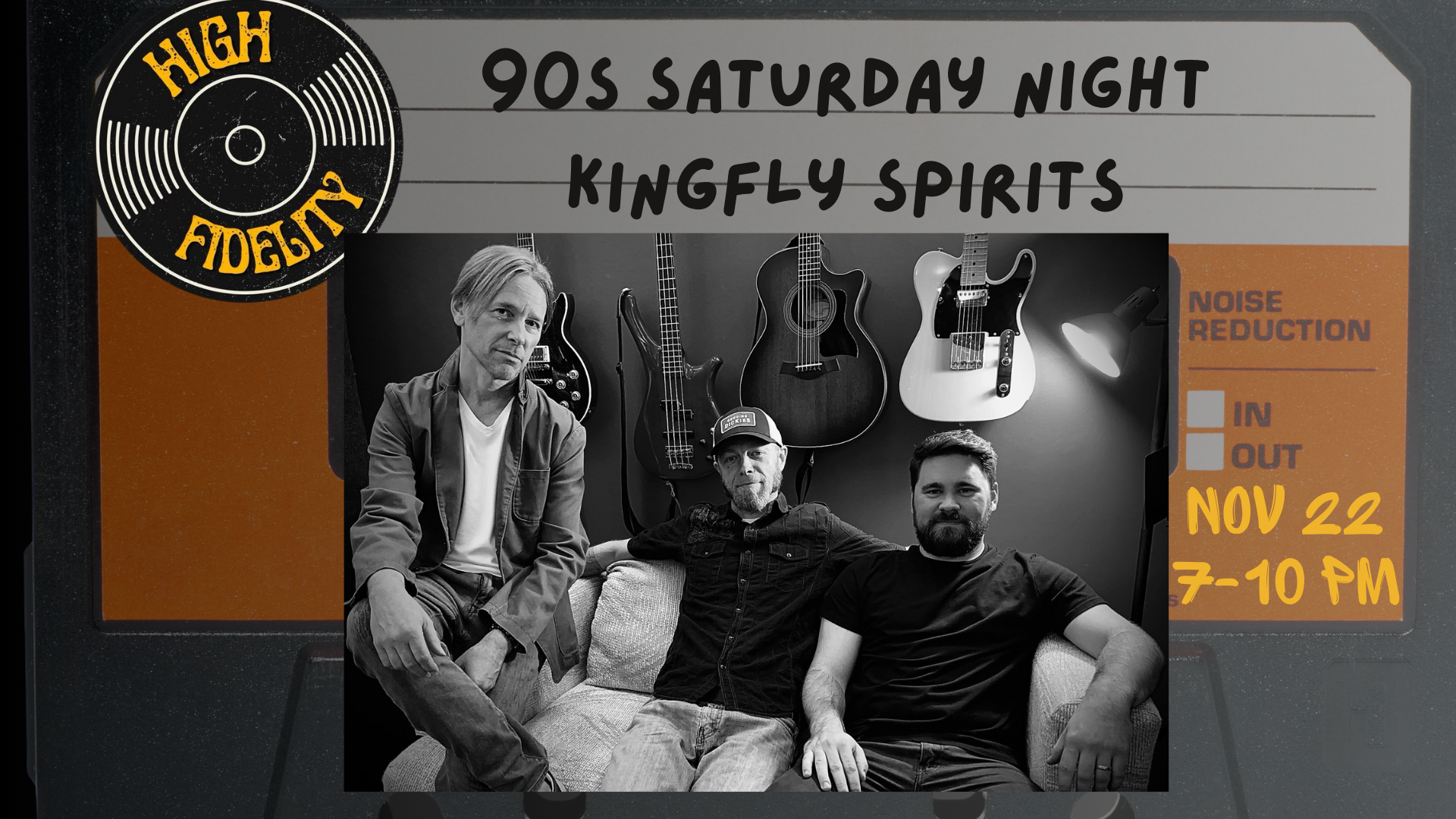 90s Saturday Night w/High Fidelity!