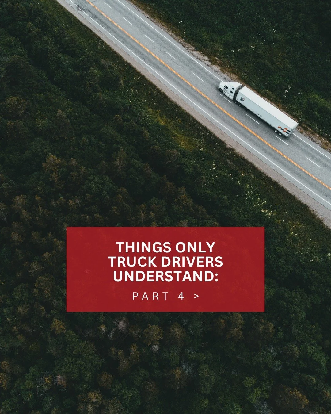 Ferris Bueller said it best - “Life moves pretty fast. If you don't stop and look around once in a while, you could miss it.”
Truck drivers take a little longer just to soak in the scenery, right? 😊