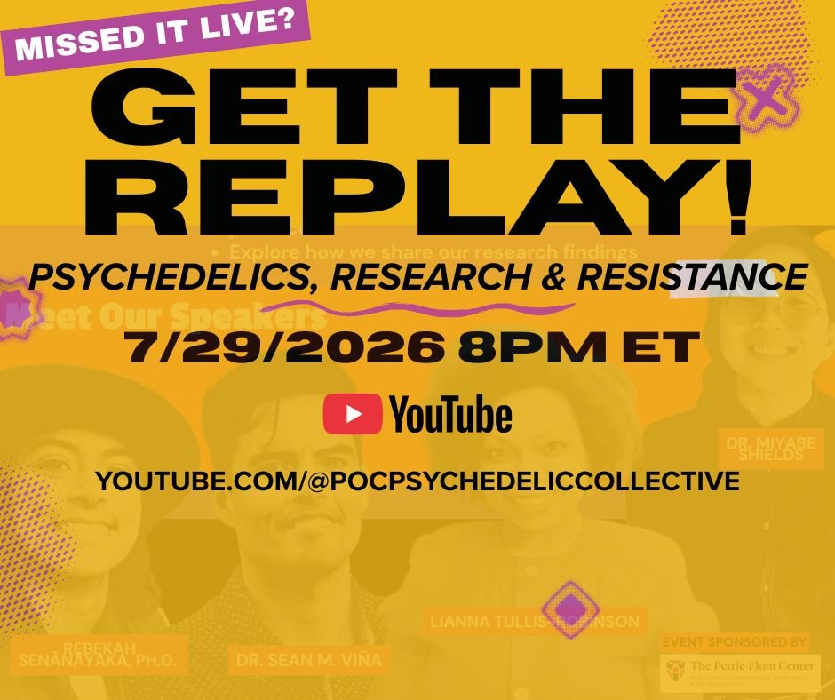 GET THE REPLAY: Psychedelics, Research, and Resistance