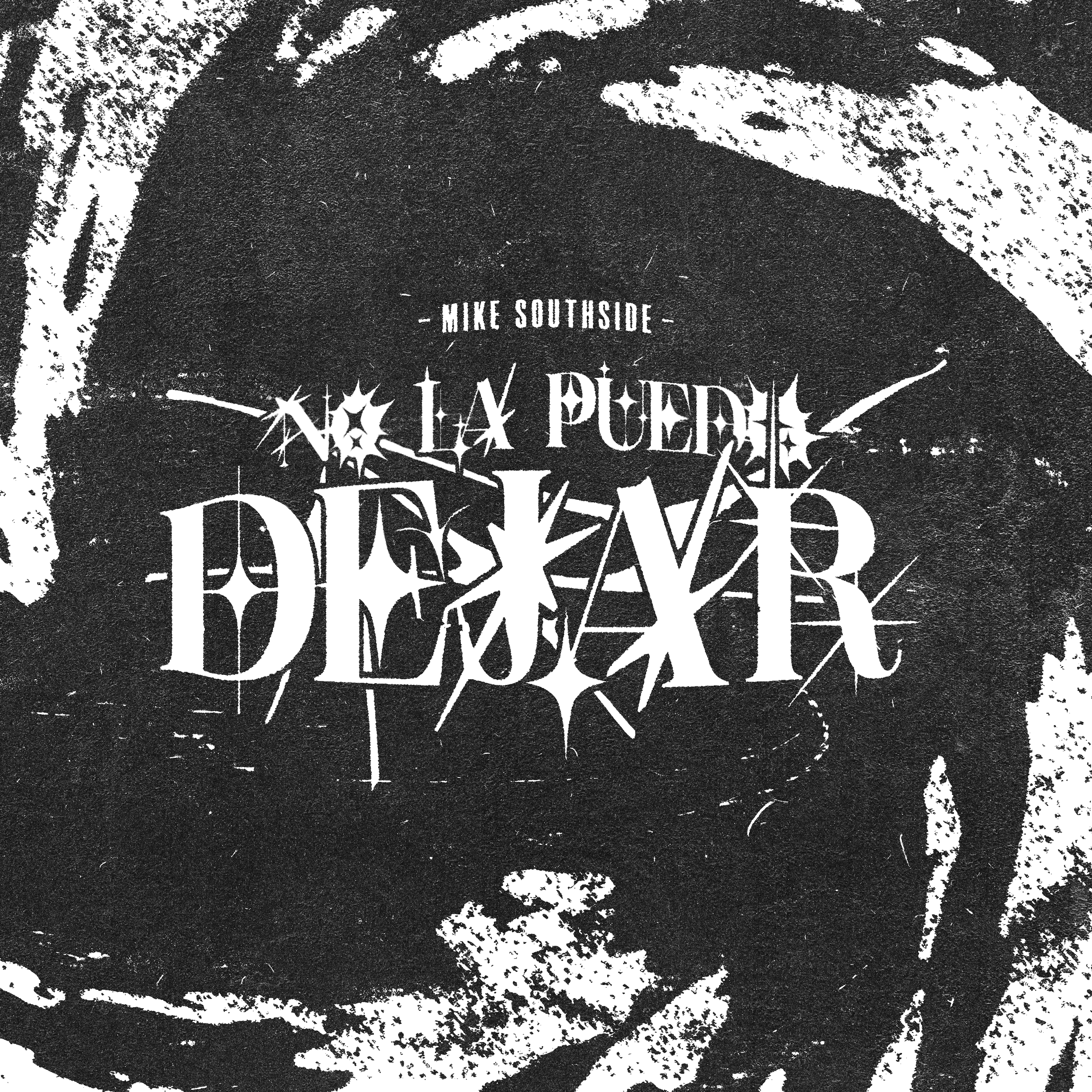 MIKE SOUTHSIDE - NO LA PUEDO DEJAR 