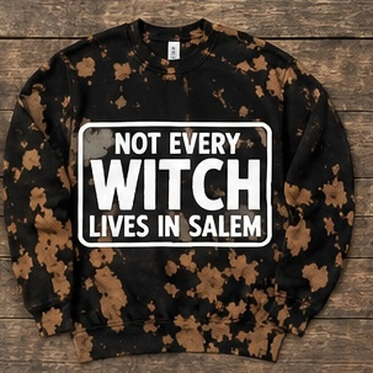 not-every-witch-lives-in-salem-bleach-dye.jpg