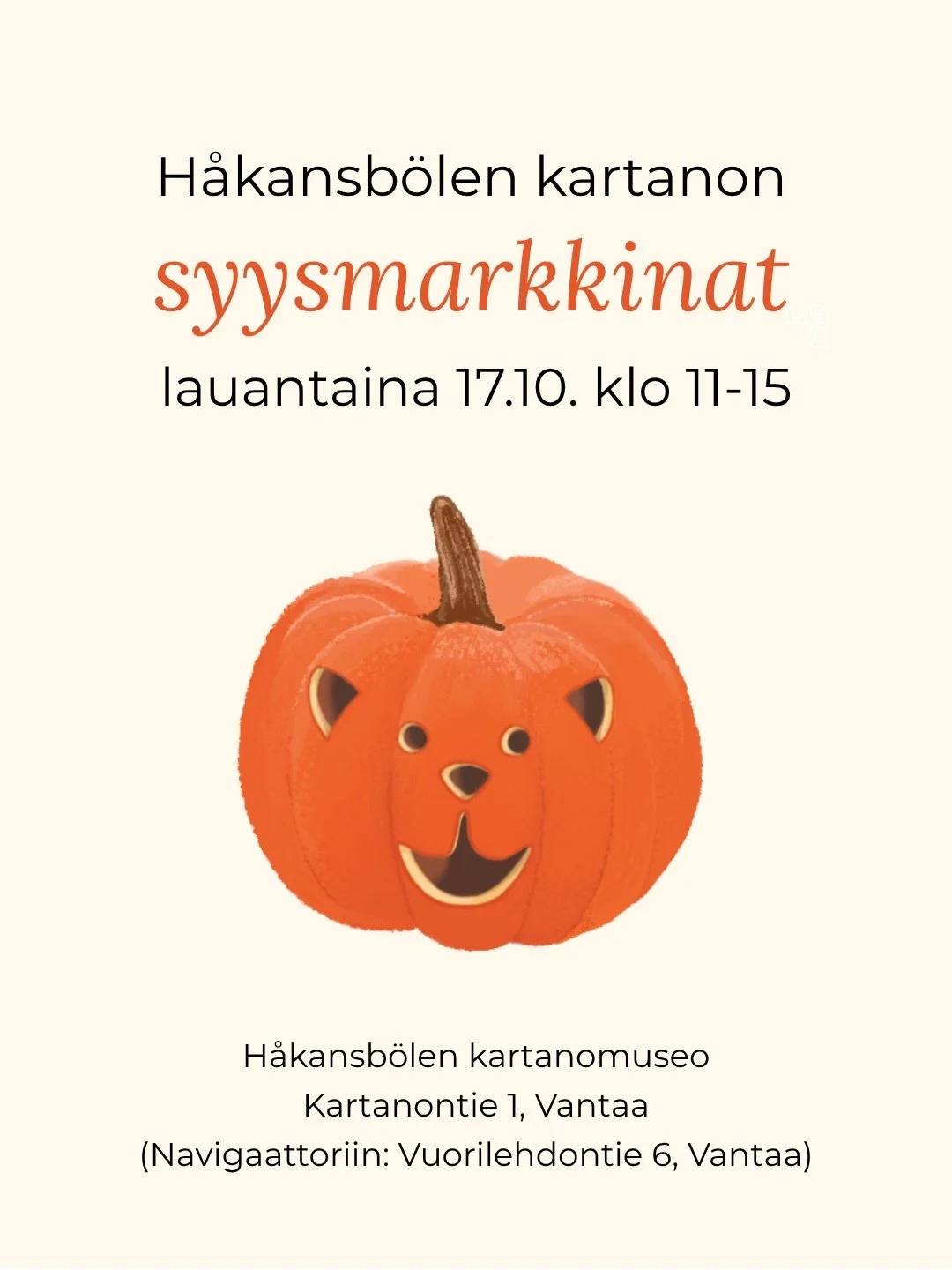 ​​Kartanon kekri lauantaina 17.10. 🎃

Jumppapuput-vilttej&auml; ja kuvittamiani paperituotteita l&ouml;ytyy tulevana lauantaina 17.10. H&aring;kansb&ouml;len kartanon syysmarkkinoilta kello 11-15.

P&auml;iv&auml;n ohjelmassa on maksutonta tekemist&