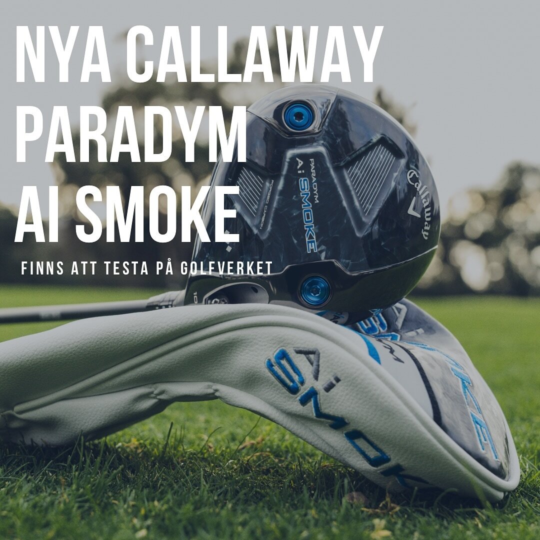 Demo p&aring; nya Callaway Paradym Ai Smoke finns att testa p&aring; Golfverket 🔥 Prata med personalen om du &auml;r sugen p&aring; att testa 😍

 #golfverket #indoorgolf