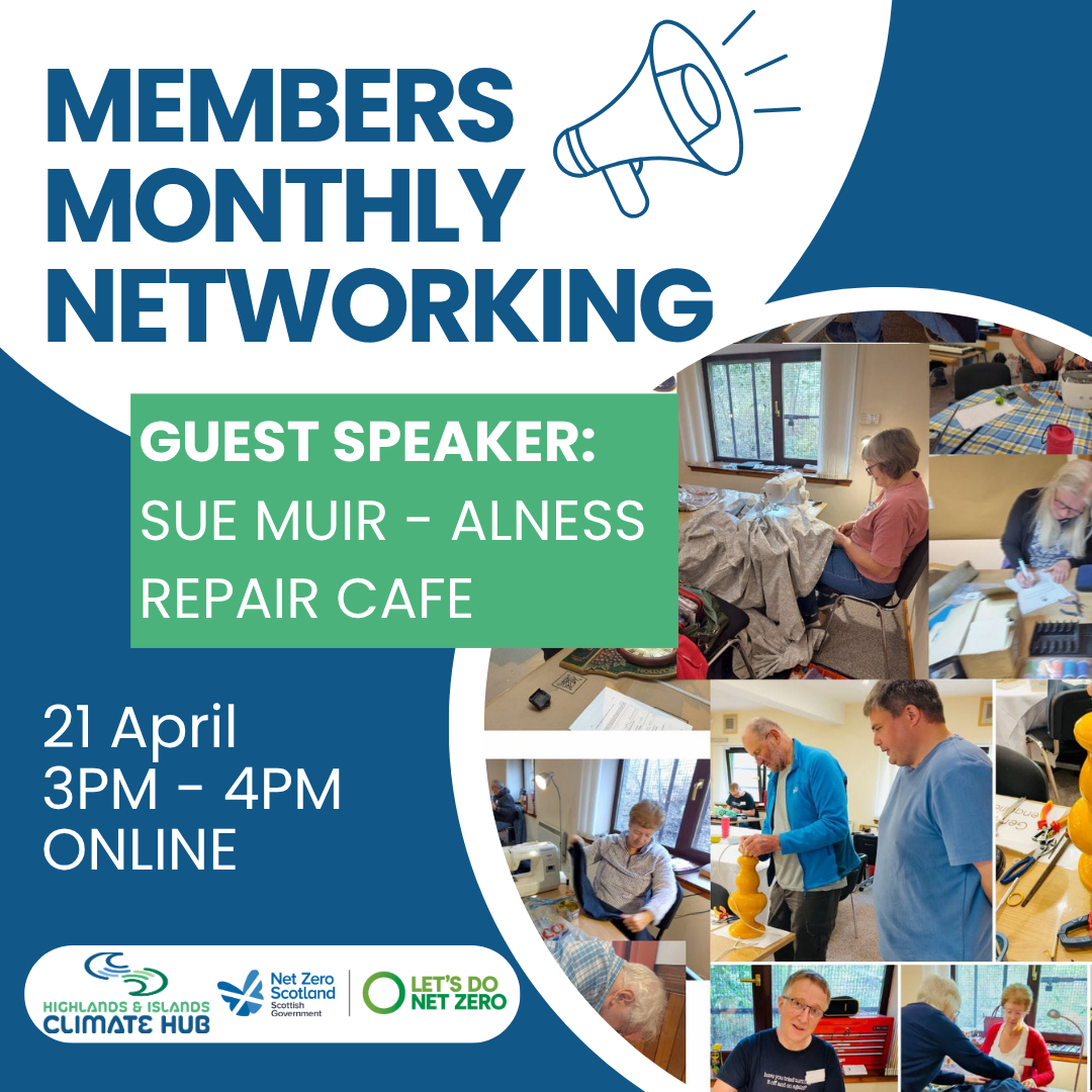 Highlands & Islands Climate Hub's Members Monthly Networking