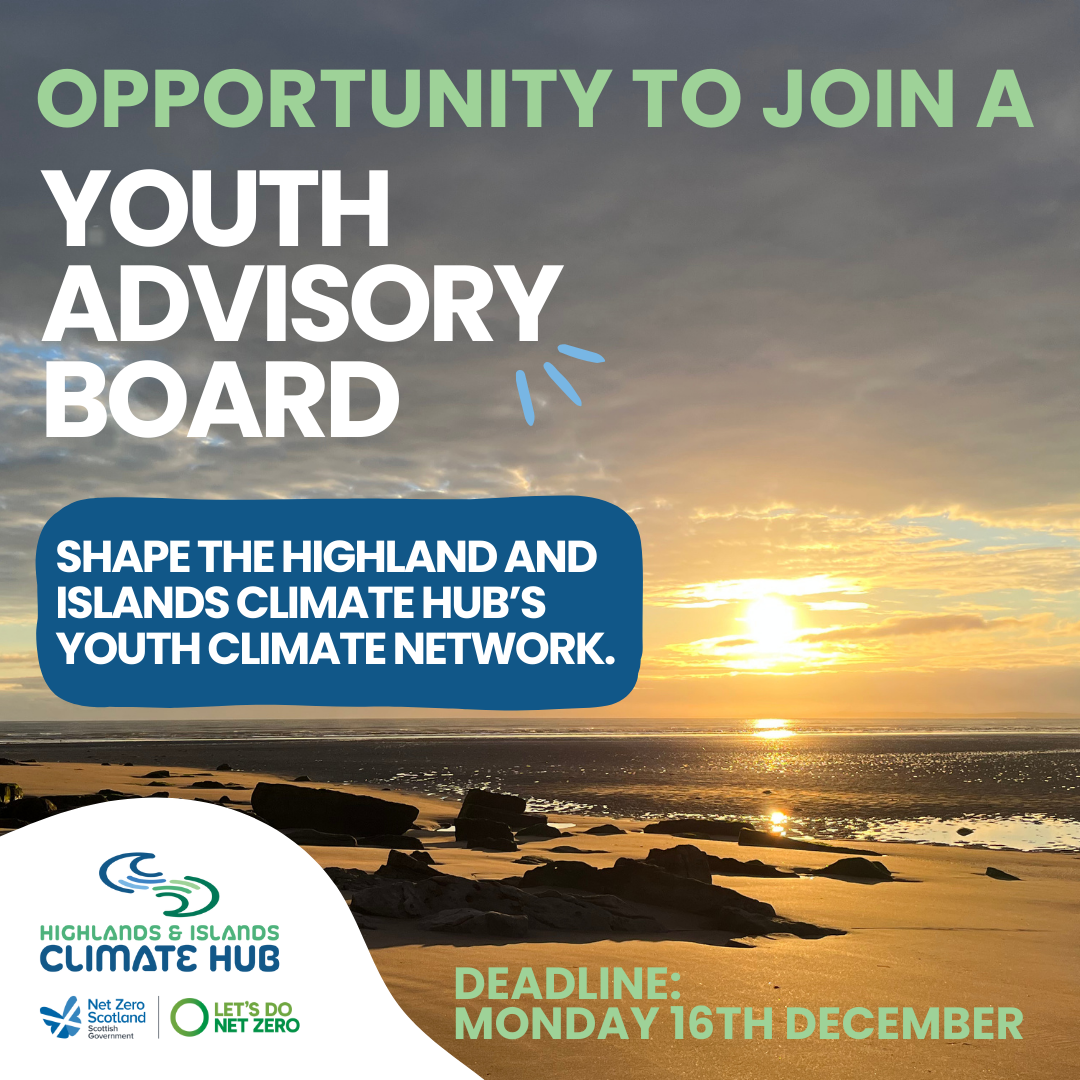 Call for interest in our Youth Advisory Board — Highlands & Islands ...