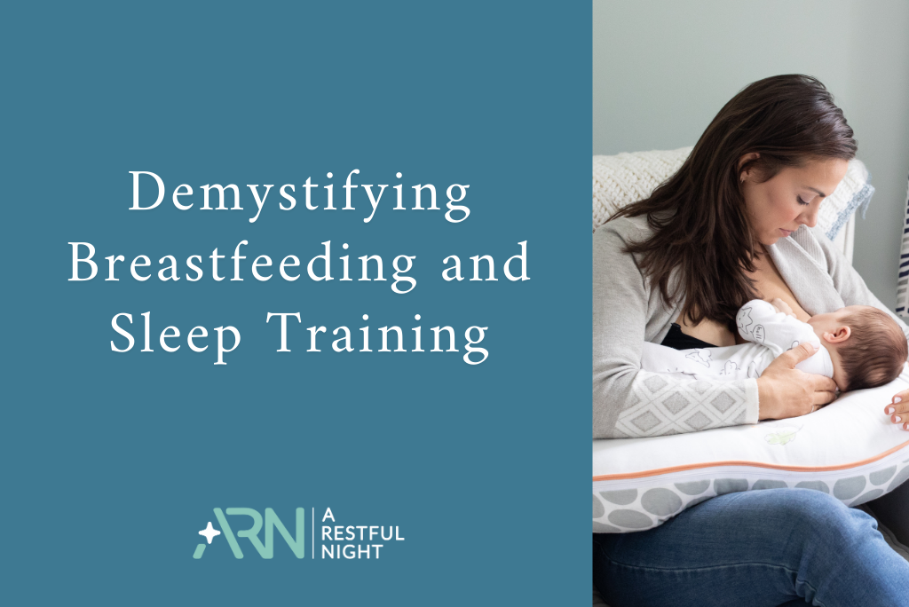 Demystifying Breastfeeding and Sleep Training