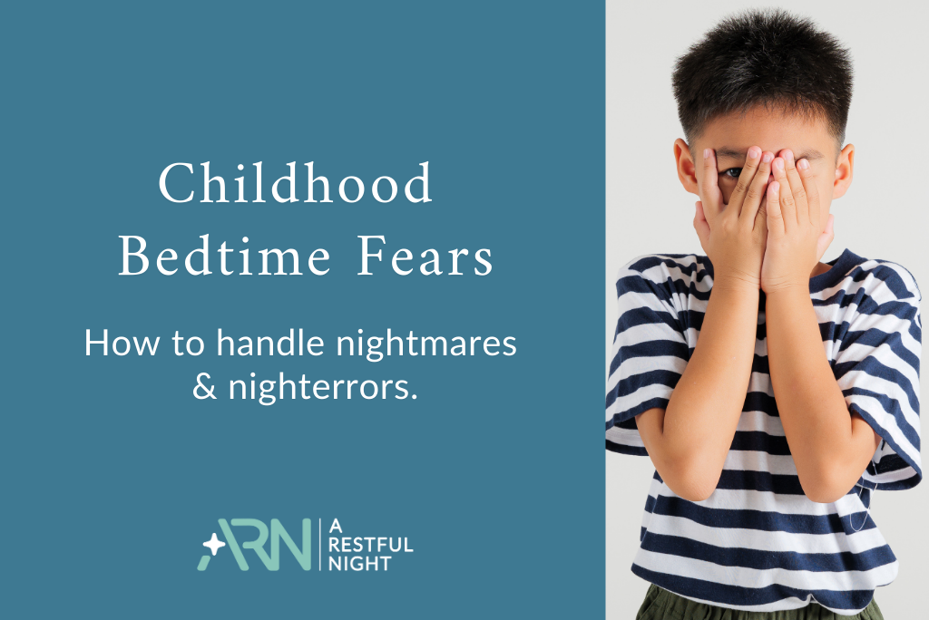 Childhood Nightmares &amp; Night Terrors : How to Handle Childhood Bedtime Fears