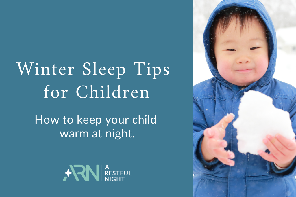 Winter Sleep Tips for Children : Keeping Your Child Warm at Night