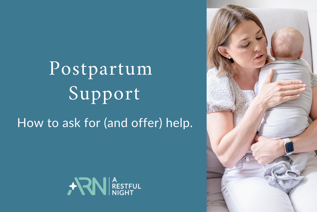 Postpartum Support: How to Ask for and Offer Help Without the Guilt