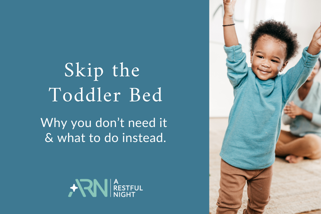 Skip the Toddler Bed: Here's What to Do Instead