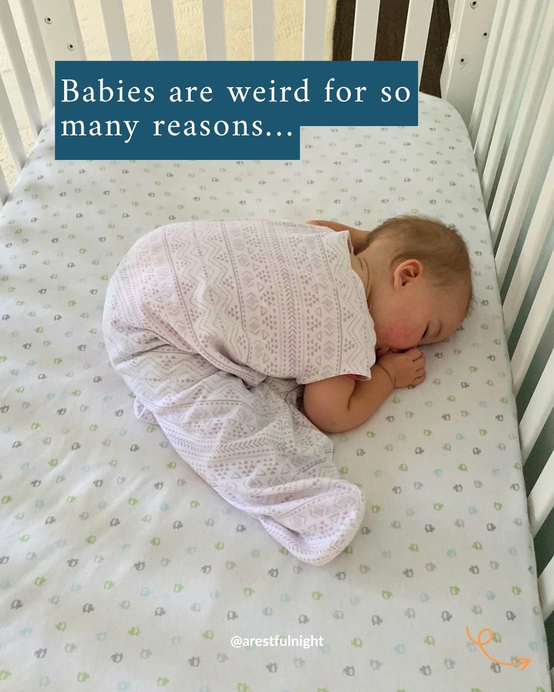 The &ldquo;taco fold,&rdquo; the &ldquo;bum in air&rdquo; the &ldquo;practicing gymnast&rdquo;&hellip; no matter what you&rsquo;ve nicknamed your baby&rsquo;s sleeping position, we can all agree&mdash;they look WEIRD. 

If you&rsquo;ve ever watched t