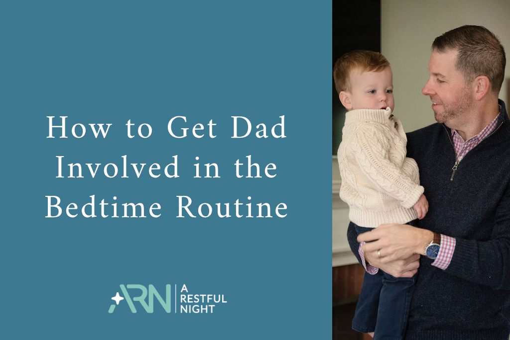 How to Get Dad Involved in the Bedtime Routine