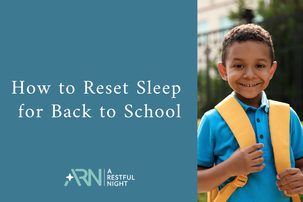 Your Back to School Sleep Reset