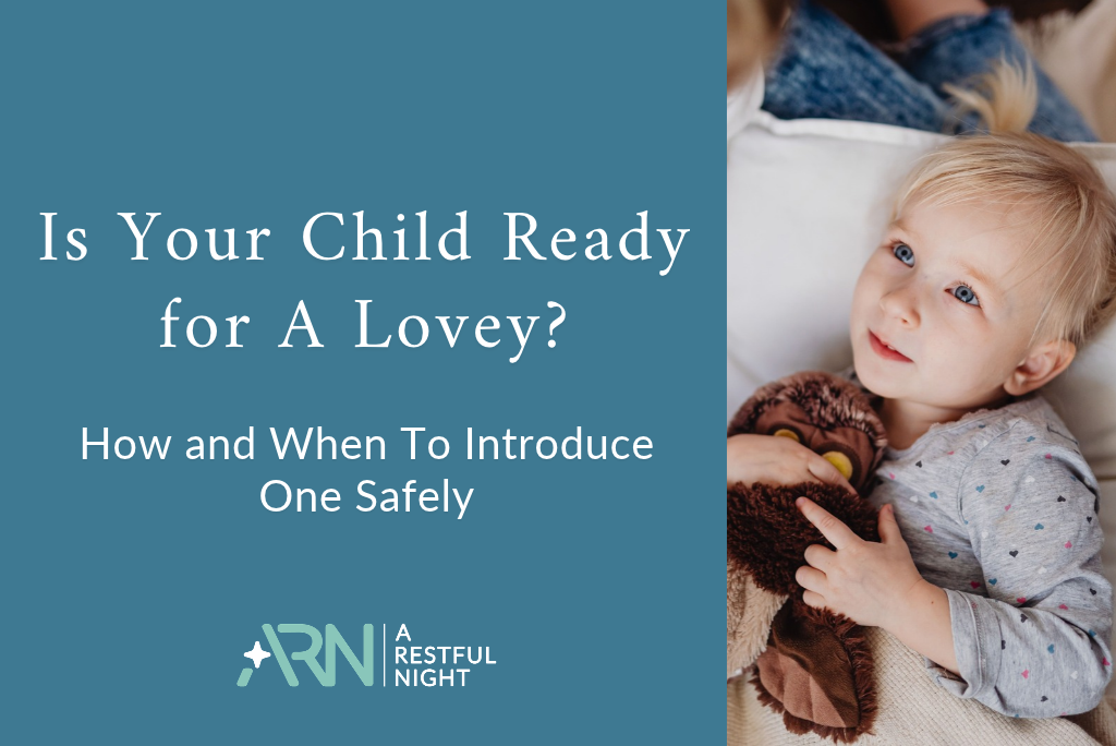 Lovey for Your Baby: How and When to Introduce One Safely