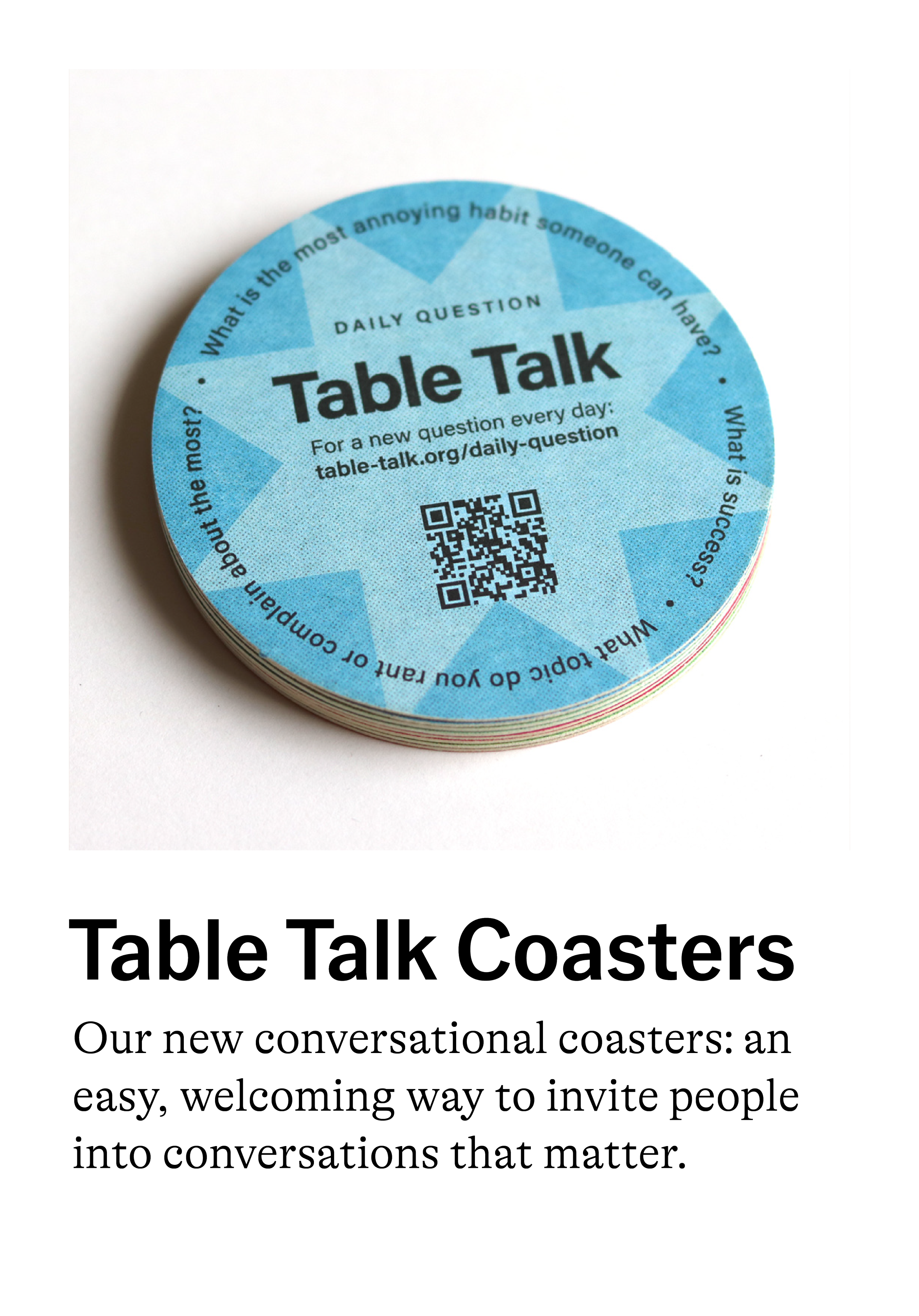 A pack of conversation-starter coasters, with a daily question link for a new question each day.
