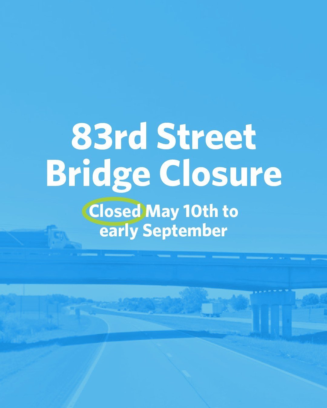 From May 10th to early September the 83rd Street bridge over K7 will be closed for repair. Plan your best route and leave yourself some extra time to get to Westside.
 
From the North / Shawnee
&bull;K7 South, exit onto Prairie Star to take detour to