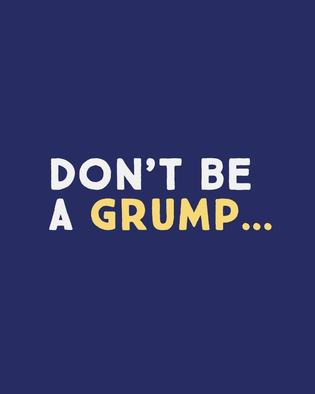 Swipe through to discover how to avoid being a grump and spread joy instead! 🌟