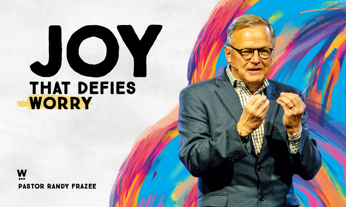 Joy That Defeats Worry