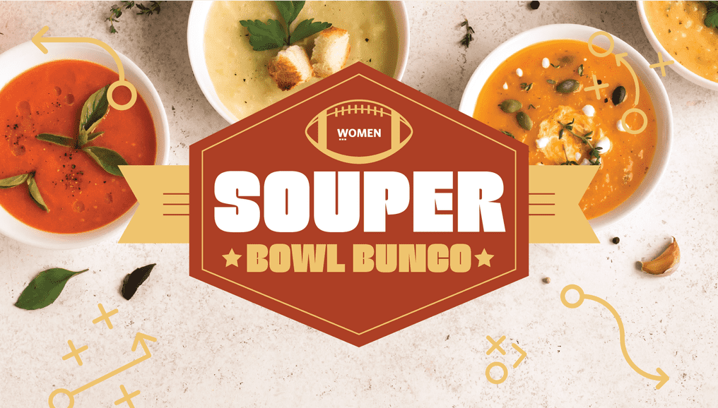 Womens Ministry - Souper Bowl Bunco