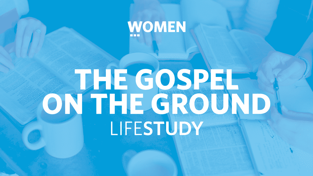 The Gospel On The Ground • Lifestudy