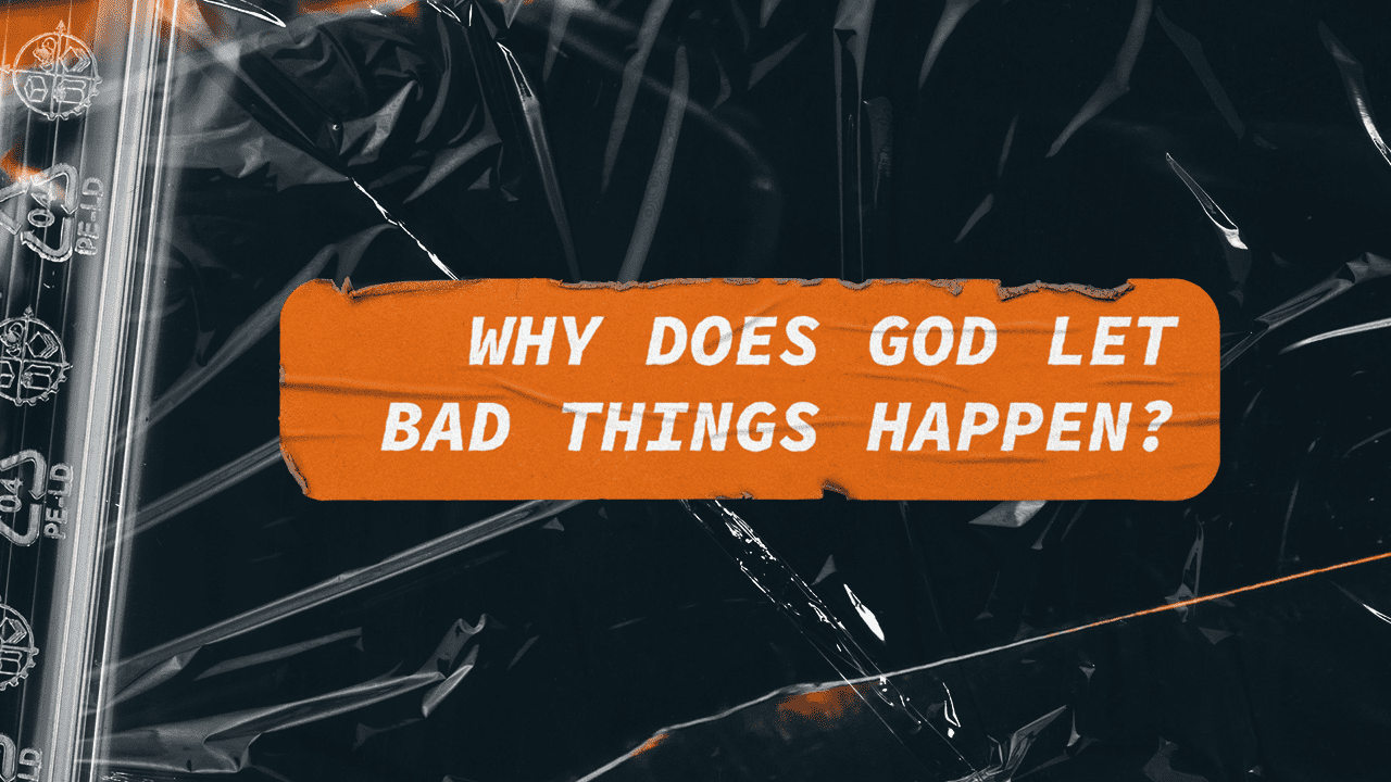 Evidence • Why Does God Let Bad Things Happen • JJ Lane
