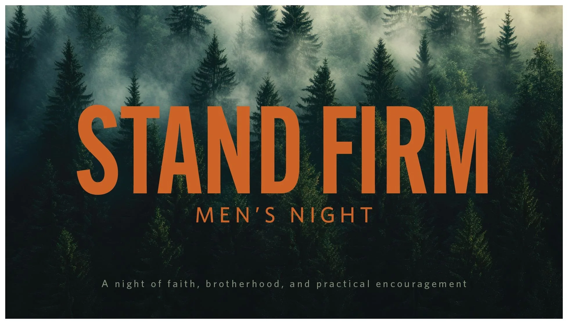 Stand Firm • Men's Night